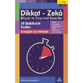 11-12 Yaş Dikkat - Zeka Bilişsel ve Düşünsel Beceriler 3. Kitap - On Dakikalık Testler Matematik ve Görsel Zeka Dikkat ve Zeka Akademisi Yayınları