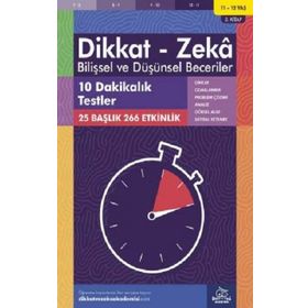 11-12 Yaş Dikkat - Zeka Bilişsel ve Düşünsel Beceriler 3. Kitap - On Dakikalık Testler Matematik ve Görsel Zeka Dikkat ve Zeka Akademisi Yayınları