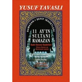 11 AYIN SULTANI RAMAZAN (2. HAMUR) (D36) KADIR GECESI İBADETLERI - YUSUF TAVASLI