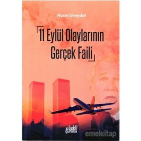 11 Eylül Olaylarının Gerçek Faili - Husni Üveydat