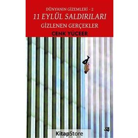 11 Eylül Saldırıları - Gizlenen Gerçekler: Dünyanın Gizemleri 2 - Cenk Yüceer