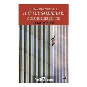 11 Eylül Saldırıları - Gizlenen Gerçekler: Dünyanın Gizemleri 2 - Cenk Yüceer