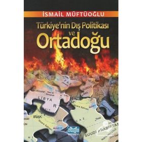 11 EYLÜL SONRASI ABD'NIN ORTADOĞU POLİTİKASI VE TÜRKİYE'YE YANSIMALARI - ABDULLAH URAL
