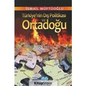 11 EYLÜL SONRASI ABD'NIN ORTADOĞU POLİTİKASI VE TÜRKİYE'YE YANSIMALARI - ABDULLAH URAL