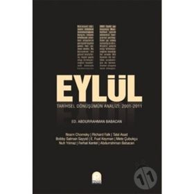 11 EYLÜL TARIHSEL DÖNÜŞÜMÜN ANALIZI - ABDURRAHMAN BABACAN