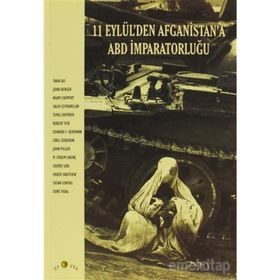 11 EYLÜL`DEN AFGANISTAN`A ABD İMPARATORLUĞU - JOHN BERGER; NOAM CHOMSKY