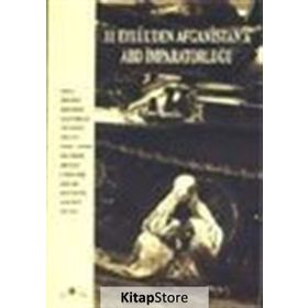 11 EYLÜL`DEN AFGANISTAN`A ABD İMPARATORLUĞU - JOHN BERGER; NOAM CHOMSKY
