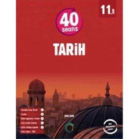 11. Sınıf 40 Seans Tarih Soru Bankası