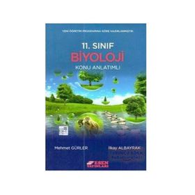 11.Sınıf Biyoloji Konu Anlatımlı / İ.Albayrak / Esen Yayıncılık -