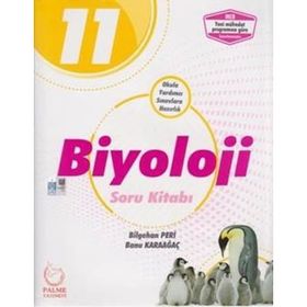 11.Sınıf Biyoloji Soru Kitabı / Banu Karaağaç / Palme Yayınları