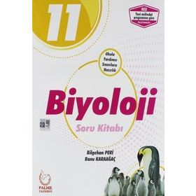 11.Sınıf Biyoloji Soru Kitabı / Banu Karaağaç / Palme Yayınları