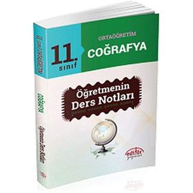 11. Sınıf Coğrafya Öğretmenin Ders Notları Editör Yayınları
