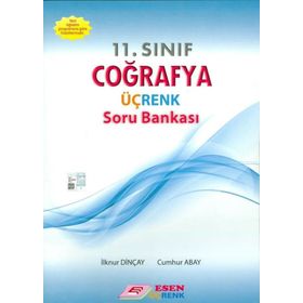 11. Sınıf Coğrafya Üç Renk Soru Bankası Esen Yayınları