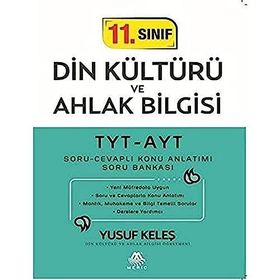 11. Sınıf Din Kültürü ve Ahlak Bilgisi TYT-AYT Soru-Cevaplı Konu Anlatımı Soru Bankası