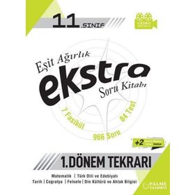 11. Sınıf Eşit Ağırlık 1. Dönem Tekrarı Ekstra Soru Bankası Palme Yayınları
