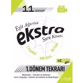 11. Sınıf Eşit Ağırlık 1. Dönem Tekrarı Ekstra Soru Bankası Palme Yayınları