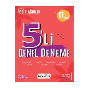 11. Sınıf Eşit Ağırlık 5'li Genel Deneme - Okyanus Yayınları