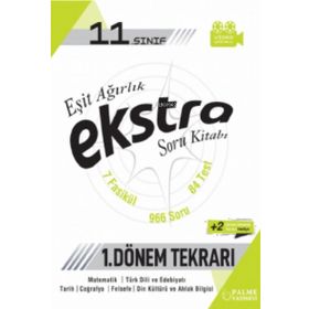 11. Sınıf Eşit Ağırlık Exstra Soru Kitabı - 1. Dönem Tekrarı