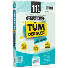 11. Sınıf Eşit Ağırlık Tüm Dersler Konu Özetli Soru Bankası