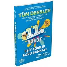 11.Sınıf Eşit Ağırlık Tüm Dersler Soru Bankası Murat Yayınları