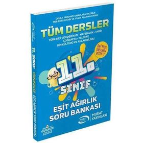 11.Sınıf Eşit Ağırlık Tüm Dersler Soru Bankası Murat Yayınları