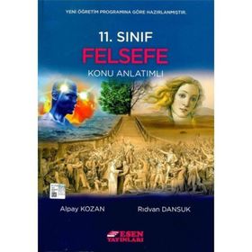 11. SINIF FELSEFE KONU ANLATIMLI - GENEL