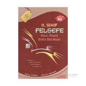 11. SINIF FELSEFE KONU ÖZETLİ SORU BANKASI - ALPAY KOZAN;RIDVAN DANSUK