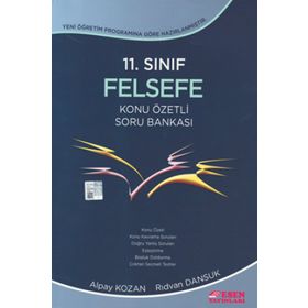 11. Sınıf Felsefe Konu Özetli Soru Bankası - Esen Yayınları