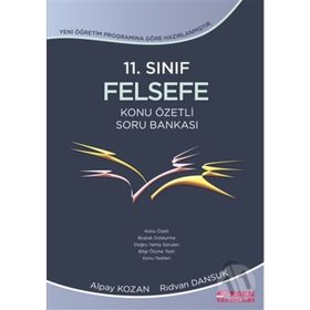 11. Sınıf Felsefe Konu Özetli Soru Bankası - Esen Yayınları