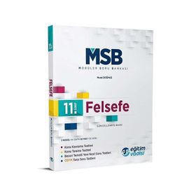 11. Sınıf Felsefe MSB Modüler Soru Bankası - Eğitim Vadisi