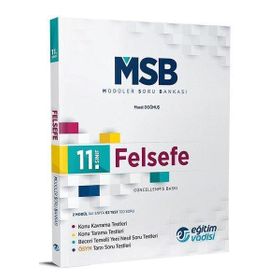 11. Sınıf Felsefe MSB Modüler Soru Bankası - Eğitim Vadisi