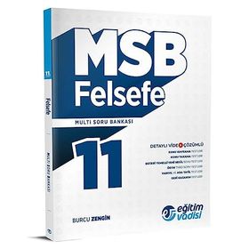 11. Sınıf Felsefe MSB Modüler Soru Bankası - Eğitim Vadisi