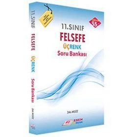 11. Sınıf Felsefe Üçrenk Soru Bankası Esen Yayınları