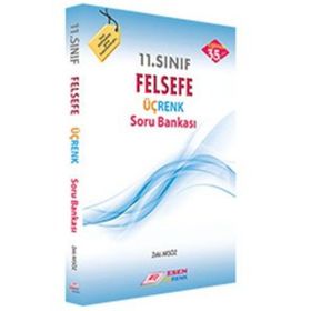 11. Sınıf Felsefe Üçrenk Soru Bankası Esen Yayınları