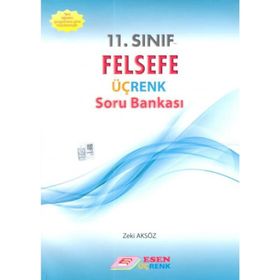 11. Sınıf Felsefe Üçrenk Soru Bankası Esen Yayınları