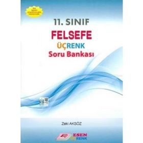 11. Sınıf Felsefe Üçrenk Soru Bankası Esen Yayınları