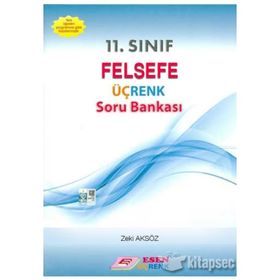 11. Sınıf Felsefe Üçrenk Soru Bankası Esen Yayınları