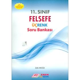 11. SINIF FELSEFE ÜÇRENK SORU BANKASI - ZEKI AKSÖZ