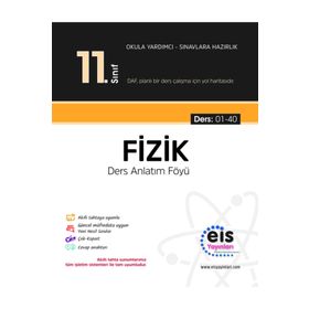 11. Sınıf Fizik DAF Ders Anlatım Föyleri 1-40-Eis Yayınları