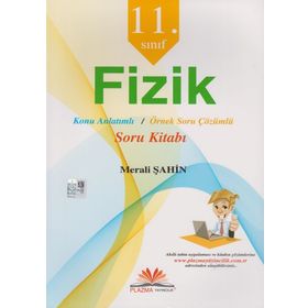 11.Sınıf Fizik Konu Anlatımlı Soru Bankası Yayıncılık Plazma Yayınları