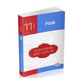 11.Sınıf Fizik Öğretmenin Ders Notları Editör Yayınları