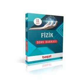 11. Sınıf Fizik Soru Bankası Başat Yayınları