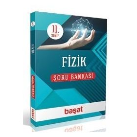 11. Sınıf Fizik Soru Bankası Başat Yayınları