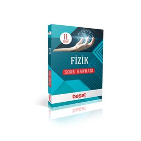 11. Sınıf Fizik Soru Bankası Başat Yayınları