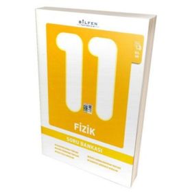 11. Sınıf Fizik Soru Bankası - Bilfen Yayınları