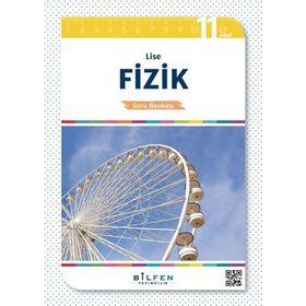 11. Sınıf Fizik Soru Bankası - Bilfen Yayınları