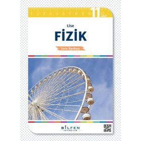 11. Sınıf Fizik Soru Bankası - Bilfen Yayınları