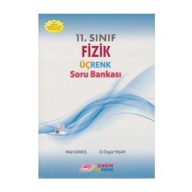 11. Sınıf Fizik Üç Renk Soru Bankası Esen Yayınları