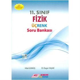 11. Sınıf Fizik Üç Renk Soru Bankası Esen Yayınları