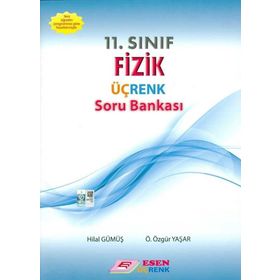11. Sınıf Fizik Üç Renk Soru Bankası Esen Yayınları